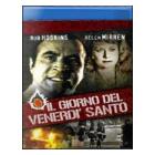 Il giorno del Venerd� Santo (Blu-ray)