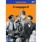 Il compagno B
