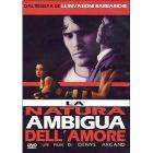 La natura ambigua dell'amore