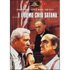 E l'uomo cre� Satana