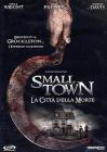 Small Town. La citt� della morte