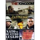 The Kingdom - Jarhead - Nato il quattro luglio (Cofanetto 3 dvd)