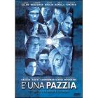 � una pazzia
