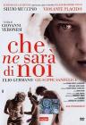Che ne sar� di noi
