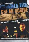 La vita che mi uccide