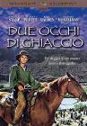 Due occhi di ghiaccio