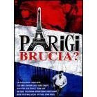 Parigi brucia?