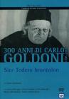 Goldoni. Sior Todero brontolon