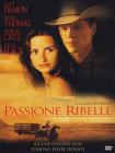 Passione ribelle