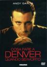 Cosa fare a Denver quando sei morto