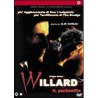 Willard. Il paranoico
