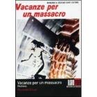 Vacanze per un massacro