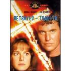 Betrayed, tradita