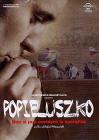 Popieluszko. Non si pu� uccidere la speranza