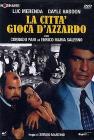 La citt� gioca d'azzardo