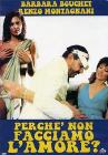 Perch� non facciamo l'amore?