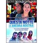 Questa notte � ancora nostra