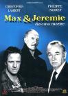 Max e Jeremie devono morire