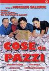 Cose da pazzi