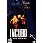 Incubo finale