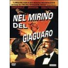 Nel mirino del Giaguaro