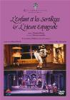 Maurice Ravel. L'Heure Espagnole & L'Enfant et les Sortileges