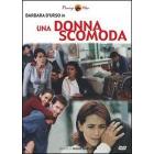 Una donna scomoda