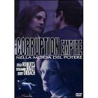 Corruption Empire. Nella morsa del potere