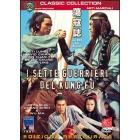 I sette guerrieri del kung fu