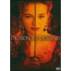 Padrona del suo destino