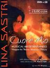 Lina Sastri. Cuore mio