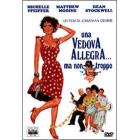 Una vedova allegra... ma non troppo