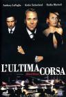 L' ultima corsa