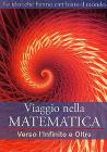 Viaggio nella matematica. Vol. 4. Verso l'infinito e oltre