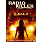Radio Killer. Fine della corsa
