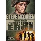 L' inferno � per gli eroi