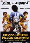 Mezzo destro, mezzo sinistro