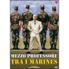 Mezzo professore tra i marines