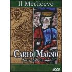 Il Medioevo. Carlo Magno
