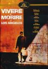 Vivere e morire a Los Angeles