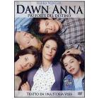 Dawn Anna. Pi� forte del destino