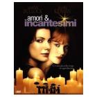 Amori e incantesimi
