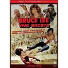 Bruce Lee vive ancora