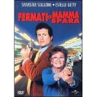 Fermati, o mamma spara
