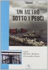 Un metro sotto i pesci