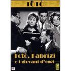 Tot�, Fabrizi e i giovani d'oggi