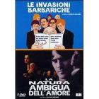 Le invasioni barbariche - La natura ambigua dell'amore (Cofanetto 2 dvd)