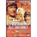 Ci rivedremo all'Inferno