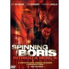 Spinning Boris. Intrigo a Mosca