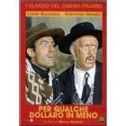 Per qualche dollaro in meno